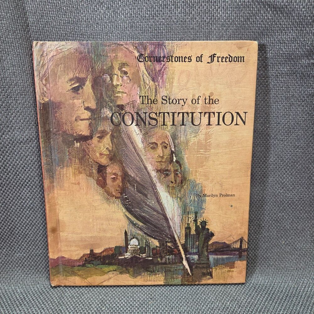 1969 Vintage The Story of the Constitution Hardcover Cornerstones of Freedom